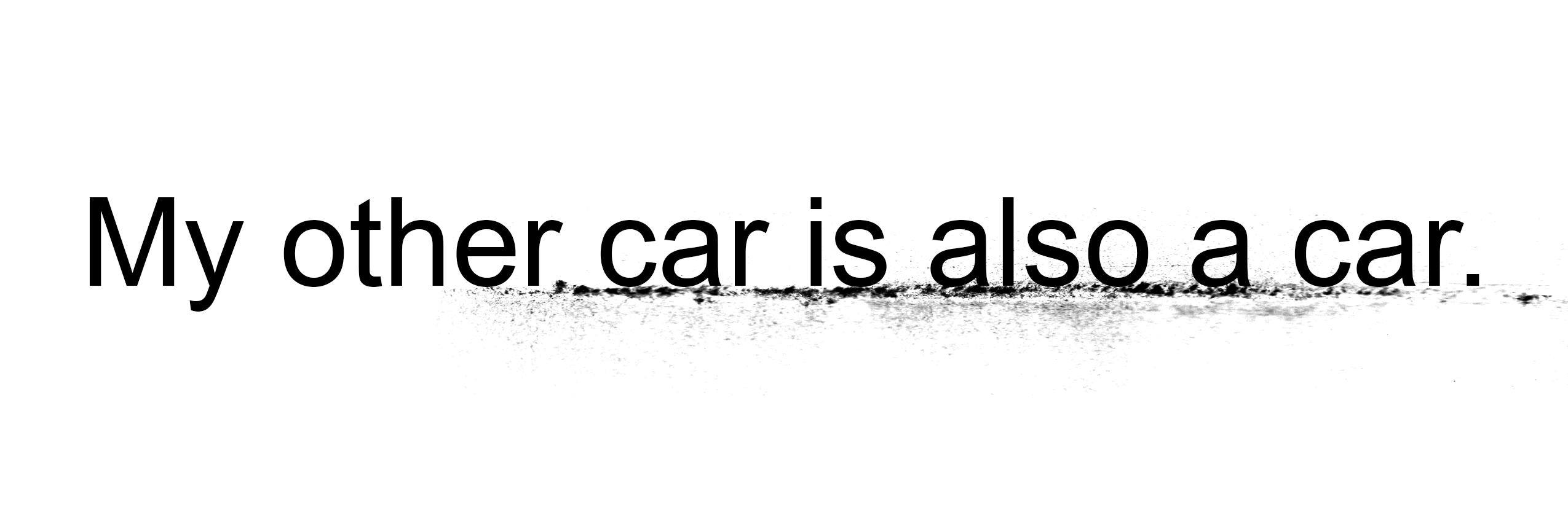 My other car is also a car