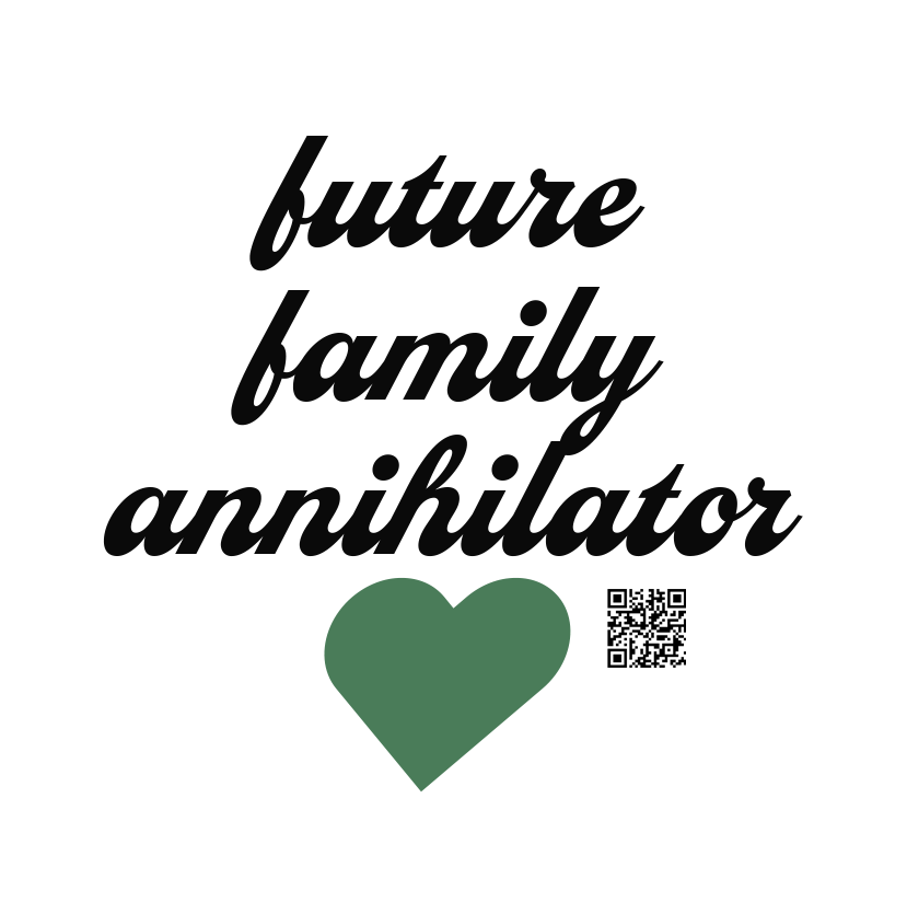 Future Family Annihilator