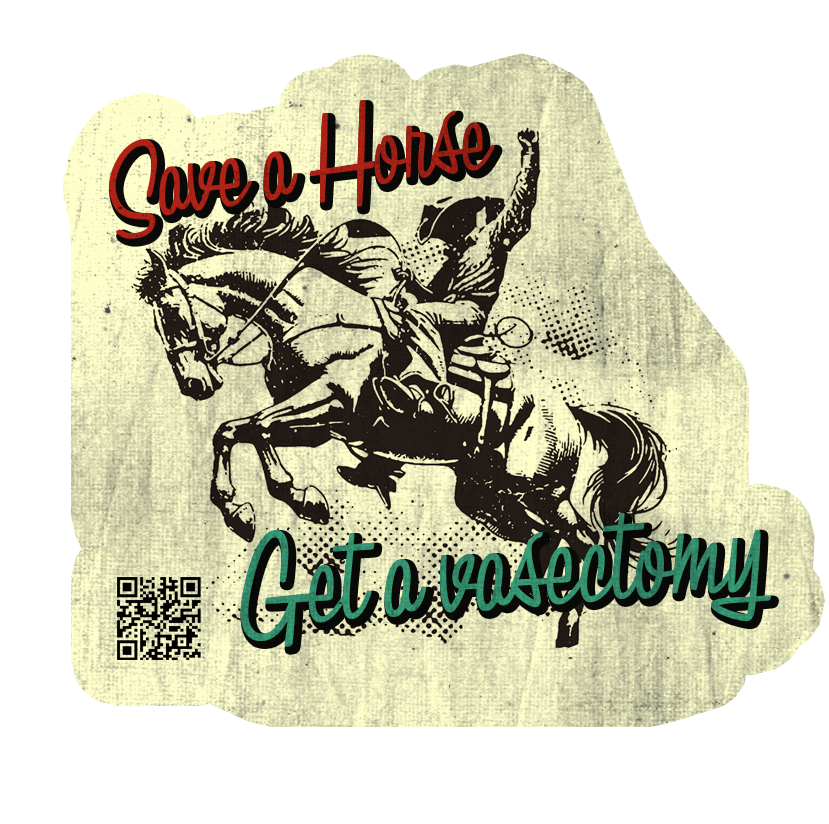 Save a horse, get a vasectomy