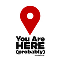 You are here probably